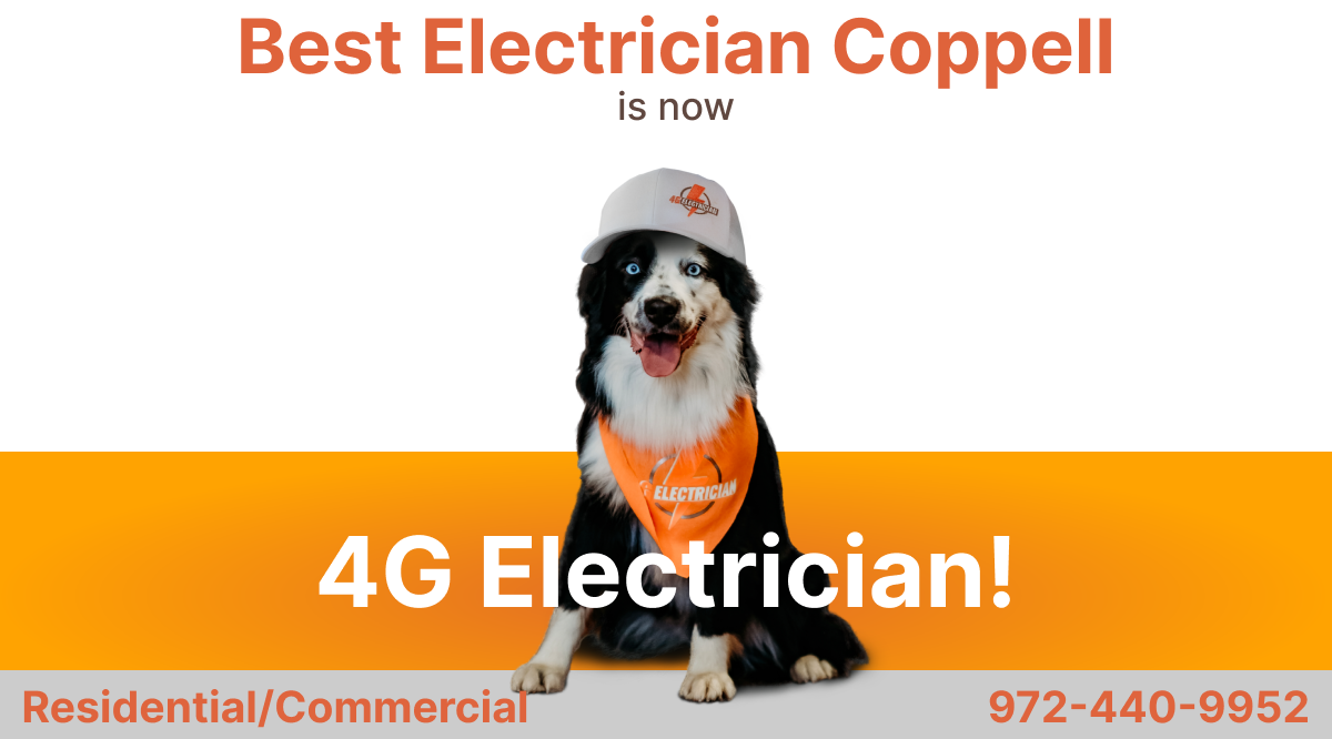 Best Electrician Coppell is now 4g Electrician
